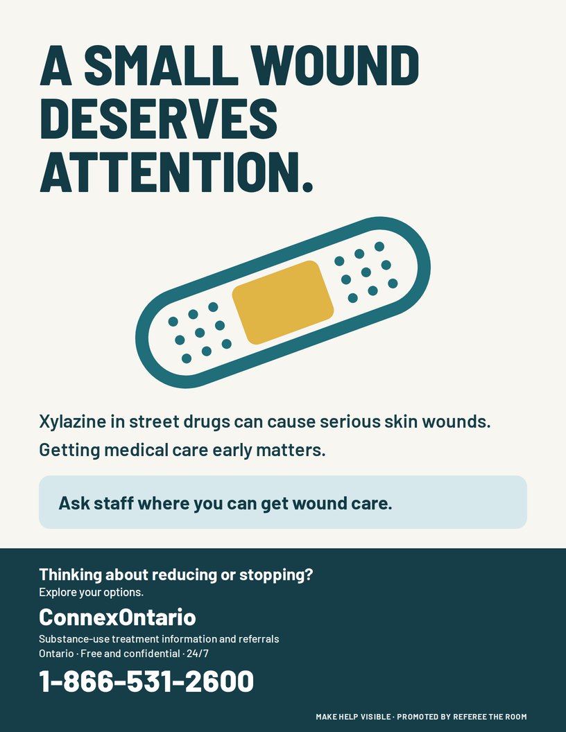 Poster: A small wound deserves attention. A bandage icon, a note that xylazine can cause serious skin wounds, and the help line.